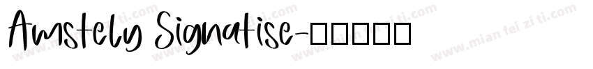 Amstely Signatise字体转换